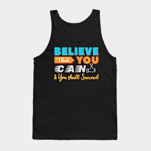 Believe that You Can Tank Top